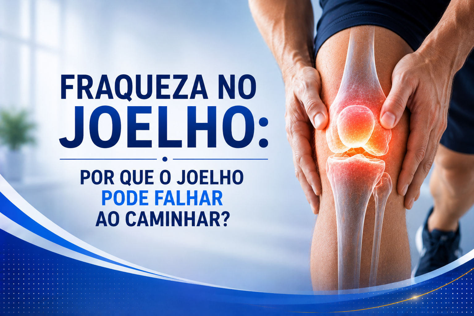 fraqueza no joelho